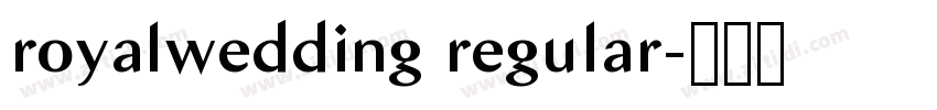 royalwedding regular字体转换